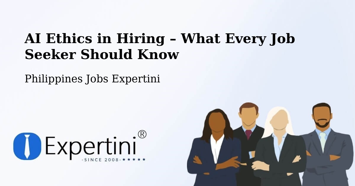 AI Ethics in Recruitment & Hiring – Purac - Purac, Philippines Jobs Expertini