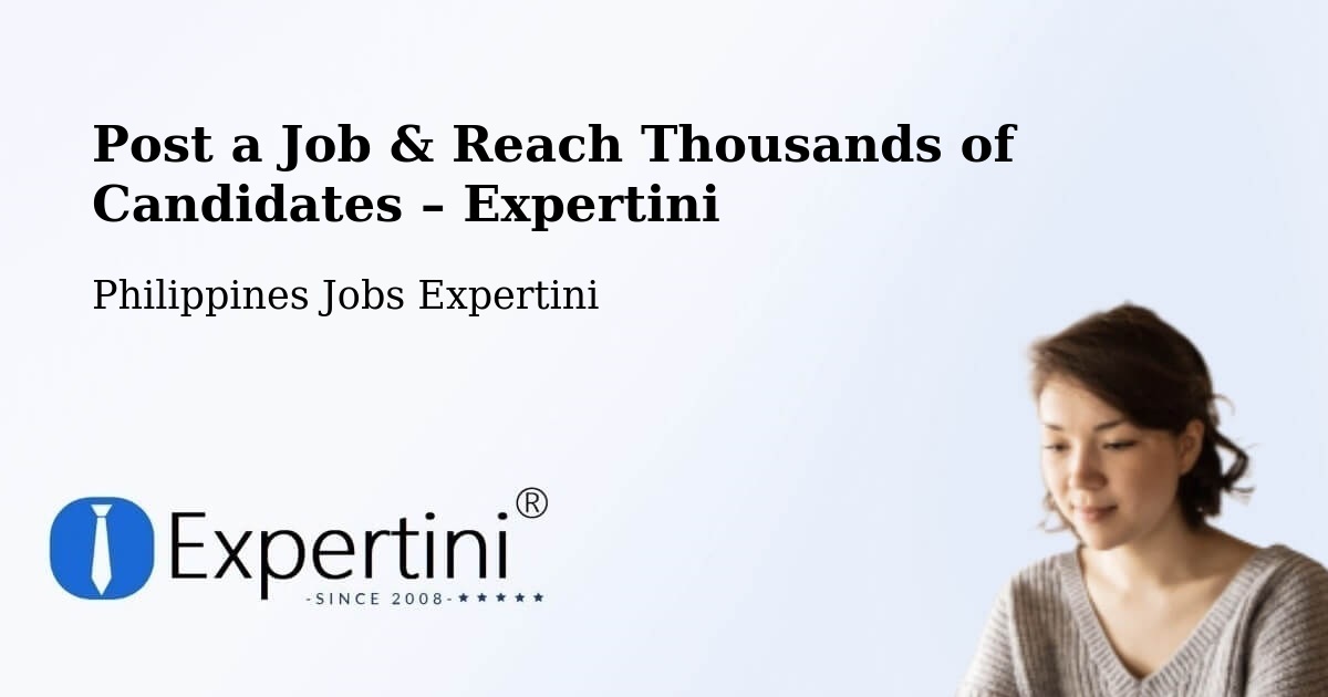 Post a Job in Purac – Hire the Right Talent - Purac, Philippines Jobs Expertini